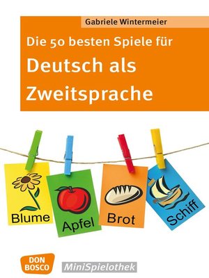 cover image of Die 50 besten Spiele für Deutsch als Zweitsprache -eBook